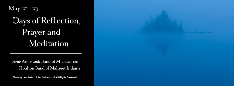Days of Reflection, Prayer and Meditation, May 21-23